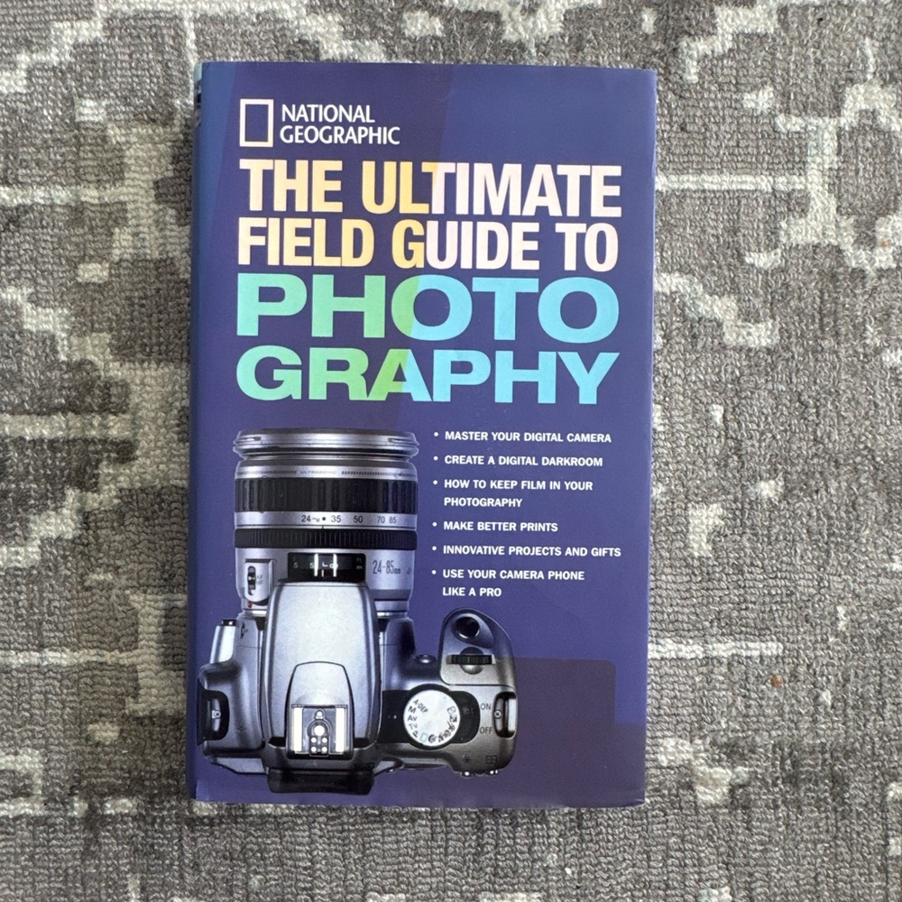 National Geographic The Ultimate Guide to Photography Hardcover
